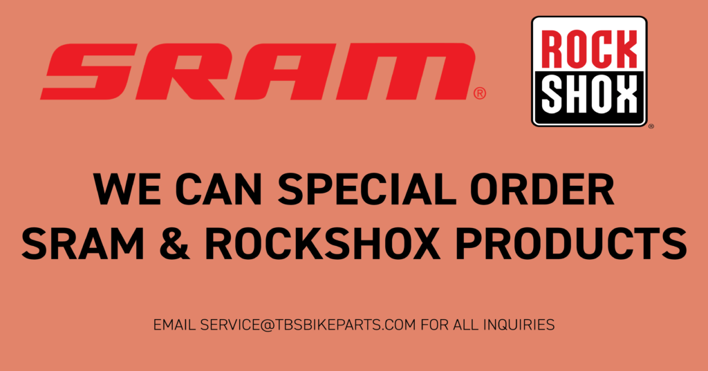 We Can Special Order SRAM/RockShox Products