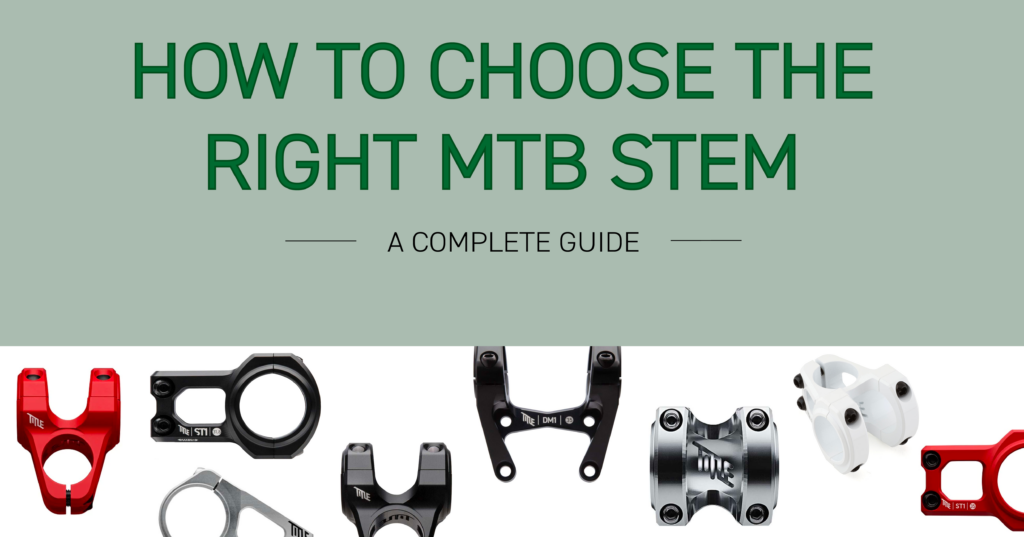 How to Choose the Right MTB Stem