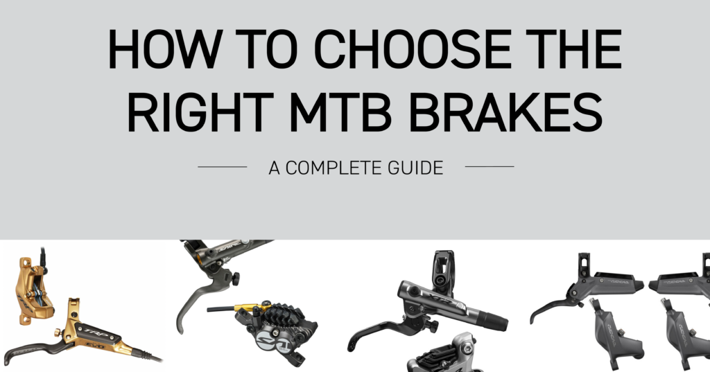 How to Choose the Right MTB Brake