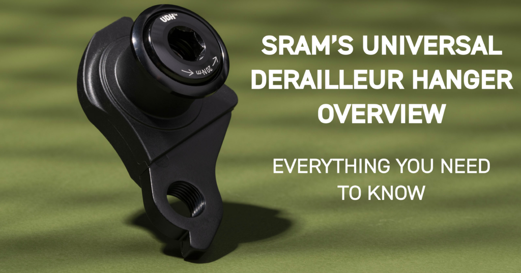 SRAM'S Universal Derailleur Hanger Overview
