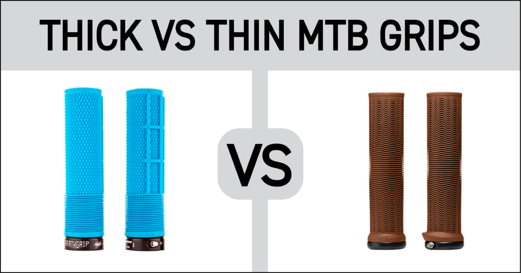 Thick vs. Thin MTB Grips