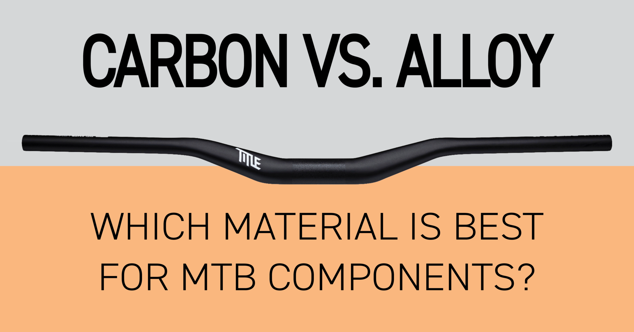 Carbon vs. Alloy Which Material is Best for MTB Components? TBS Bike